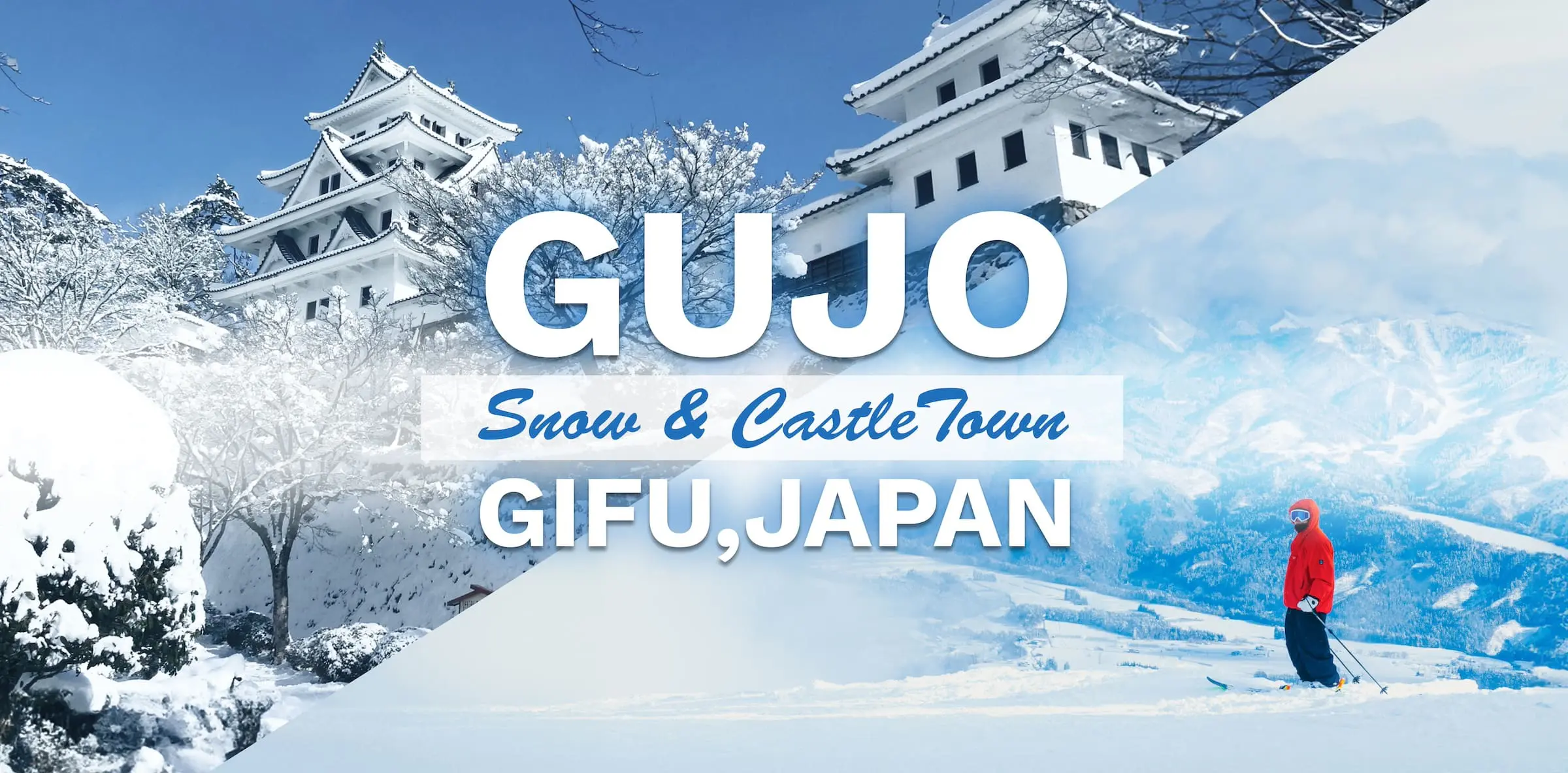 Gujo Snow & Castle Town